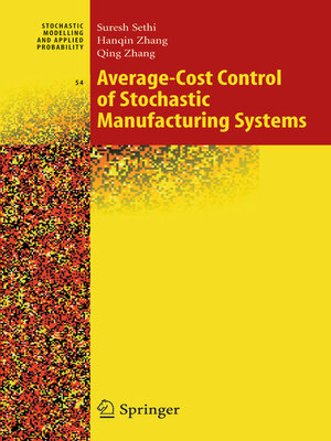 cover image of Average-Cost Control of Stochastic Manufacturing Systems
